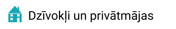 Dzīvokļi un privātmājas
